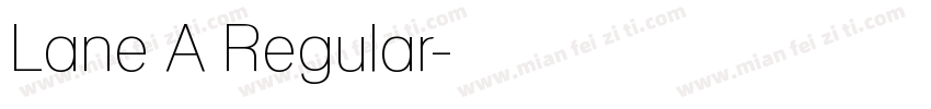 Lane A Regular字体转换